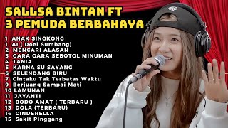 🔴BEST OF SALLSA BINTAN Ft 3PEMUDA BERBAHAYA I SKA REGGAE COVER | ANAK SINGKONG | SINGKONG DAN KEJU