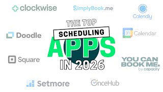 Top 10 Best Scheduling Apps of 2026 | Find the Perfect Booking Tool for Your Business