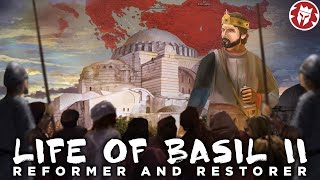Basil II - Reformer, Restorer, Bulgarslayer