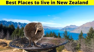 10 Best places to live in New Zealand (2021 Guide)