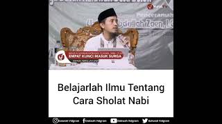 Belajarlah Ilmu Tentang Cara Sholat Nabi • Ustadz Abdullah Zen #shorts