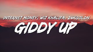 Internet Money - Giddy Up (Lyrics) ft. Wiz Khalifa & 24kGoldn