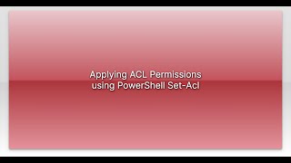 Applying ACL Permissions using PowerShell Set-Acl