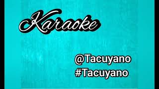 Karaoke, feliz cumpleaños - Tacuyano