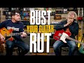 Bust That Guitar Playing Rut! [10 Things To Try Now!]