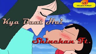 Hardy Sandhu Kya Baat Hai - Proper Patola Remix Ft. Shinchan || Muzic Affair 2018