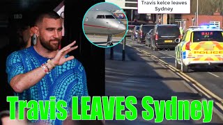 OMG! Taylor Swift's motorcade took Travis Kelce to Sydney airport to return to Las Vegas