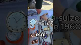 Compramos 5 relojes vintage en el rastro de Valladolid 3 de ellos Certina de 1940