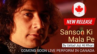 Sanson Ki Mala - official Release. Ustad Joji Ali khan Qawwal. Coming soon live in Canada.