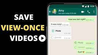 How To Save View Once Videos on WhatsApp using iPhone and Android Devices