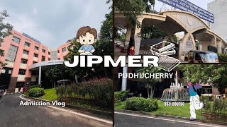 JIPMER Admission Vlog | Bsc course