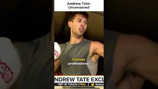 Andrew Tate Uncensored