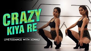 Crazy Kiya Re - Bollywood Dance | Dhoom 2 | Hrithik Roshan | Aishwarya Rai | LiveToDance with Sonali