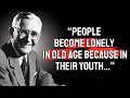 Dale Carnegie's Quotes you should know Before you Get Old