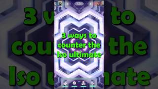 3 (more) Ways To Counter The Iso Ultimate