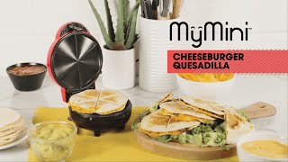 Cheeseburger Quesadilla | Using MEQMWM5RD MyMini™ Street Taco Quesadilla Maker