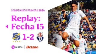 TNT Sports Replay | Everton 1-2 Universidad de Chile | Fecha 15