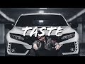 Tyga - Taste ft. Offset (CHILDSPLAY Remix)