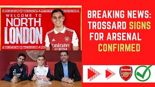 BREAKING NEWS: Trossard (SIGNS) for Arsenal CONFIRMED
