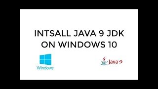 How to Install JDK 9 on Windows 10 with Java_Home