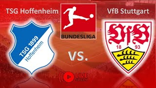🔴1. Bundesliga Abendspiel | TSG Hoffenheim vs. VfB Stuttgart | 26. Spieltag | Community Treffpunkt