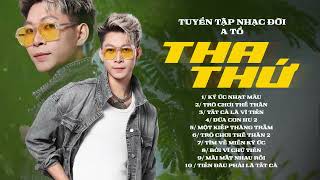 Trò Chơi Thế Thân, Tất Cả Là Vì Tiền - A Tổ | Những Bản Nhạc Đời Gây Nghiện Hay Nhất của A Tổ