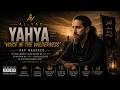 AL-YAZ | YAHYA ﷺ VOICE IN THE WILDERNESS |  EMOTIONAL ISLAMIC RAP NASHEED