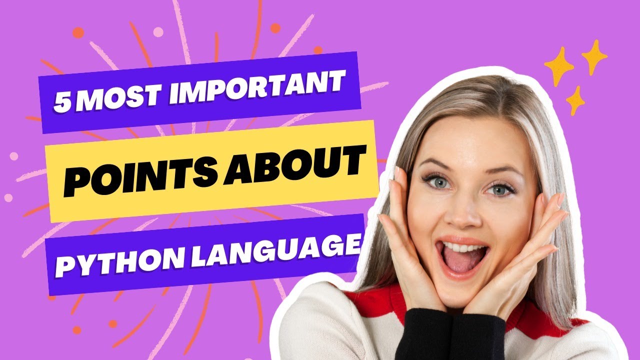 5 Most Important Point About Python Programming That You Know Before