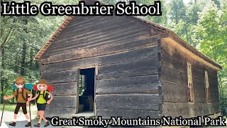 Little Greenbrier School - Great Smoky Mountains National Park (Tennessee)