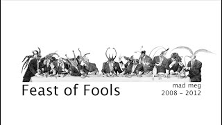 Feast Of Fools par mad meg (version longue)