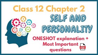 Class 12 Psychology Chapter 2 One Shot | Self and Personality | MOST IMP QUESTIONS IHumanities forum