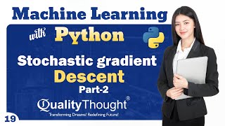 Stochastic Gradient Descent in Machine Learning | Machine Learning with Python Tutorial | Session-19