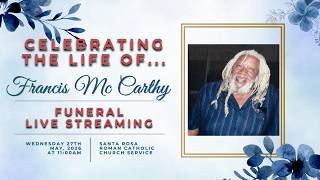 Celebrating the life of Francis Mc Carthy | BURIAL TO FOLLOW (See link below)