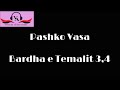 Pashko Vasa  - Bardha e Temalit - Pjesa  3,4