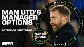Graham Potter to Manchester United? Gab & Juls discuss options if Erik ten Hag is sacked | ESPN FC