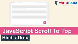 JavaScript Scroll To Top Tutorial in Hindi / Urdu