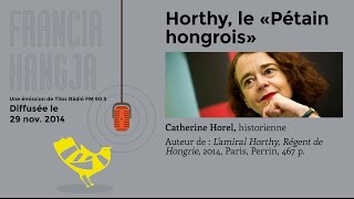 Horthy, le «Pétain hongrois»