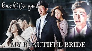 My Beautiful Bride mv | i'll go back to you