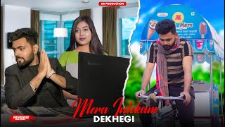 Mera Intekam Dekhegi | Revenge Love Story | Thukra Ke Mera Pyaar | New Hindi Songs | Ab Production