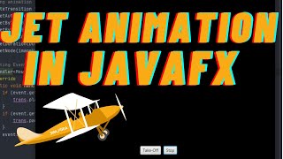 How To Create Animation In JavaFx | Java GUI | Aeroplan Animation