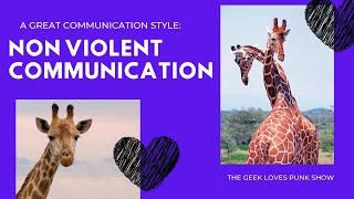 How To Communicate In Healthy Ways - Nonviolent Communication