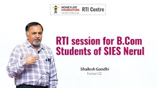 RTI Session for B.Com Students of SIES - Shailesh Gandhi