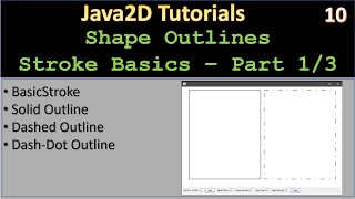 Line Stroke | Part 1 - Stroke Basics | Java2D Tutorial #10