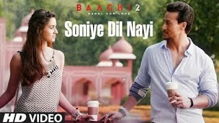 Soniye Dil Nayi Video Song | Baaghi 2 | Tiger Shroff | Disha Patani | Ankit Tiwari |Shruti Pathak|#5