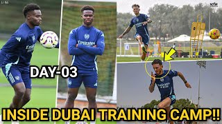 DAY-3 AT ARSENAL’S DUBAI TRAINING CAMP | Bukayo Saka \u0026 Ben White JOIN Arsenal Training Today.