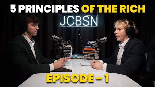 EP1 - 5 Principles Of The Rich