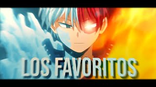 「Los Favoritos ❤️💙」My Hero Academia「AMV/EDIT」