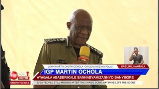 IGP MARTIN OCHOLA - Ayagala abaserikale bannabyamizannyo banyiikire