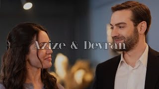 Azize & Devran | Only Love Can Hurt Like This | Part 2