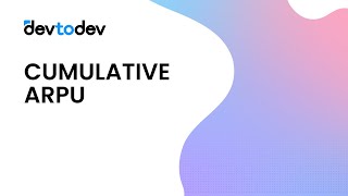 Devtodev | Cumulative ARPU